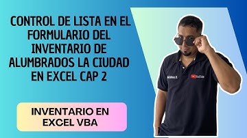 Control De lista en el Formulario del Inventario de Alumbrados la Ciudad en Excel Cap 2 #vbaexcel