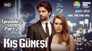 KG (Winter Sun) Ep2-P2 with English Subtitles | Kış Güneşi | Rubi_the_fan_girl