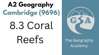 8.3 Coral Reefs - A2 Geography Cambridge 9696 screenshot 4