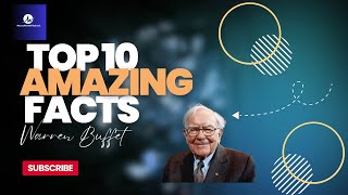 10 Fascinating Insights into Warren Buffett's Life