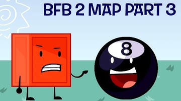 BFB 2 MAP | Part 3 #pyrobfb2map