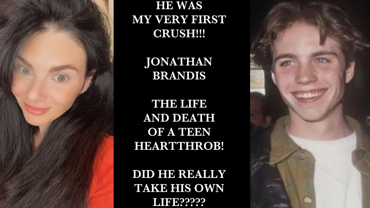 THE LIFE AND TRAGIC DEATH OF TEEN HEARTTHROB JONATHAN BRANDIS! AND