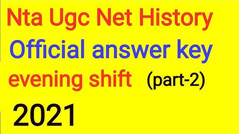 UGC NET history 2021evening shift (part-2) official answer key #ugcnethistoryofficialanswerkey