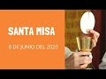 EN VIVO: Santa Misa del Lunes 8 de Junio