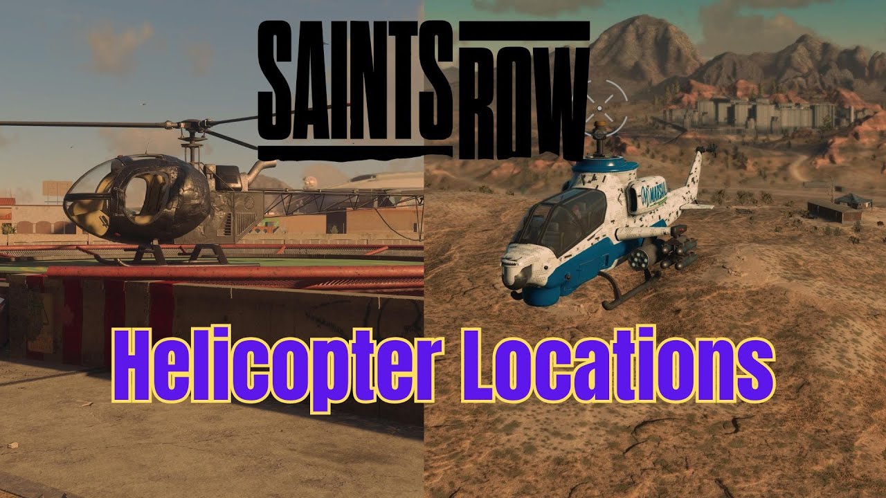 Saints Row Helicopter List