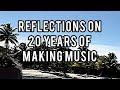 What I learned from 20 years of making music