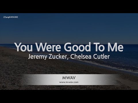 Jeremy Zucker, Chelsea <strong>Cutler</strong>-You Were Good To Me (Melody) [ZZang KARAOKE]