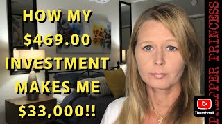 HOW A $469 INVESTMENT TURNS INTO $33,000!