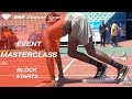 Event Masterclass: How to drive out the blocks - IAAF Diamond League