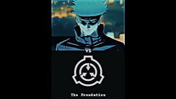 Gojo vs scp foundation | #anime #edit #fypシ #scp #shorts #short