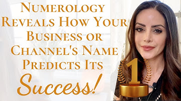 Numerology Reveals How Your Business or Channel