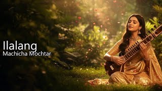 Ilalang - Bahasa India | Machicha Mochtar