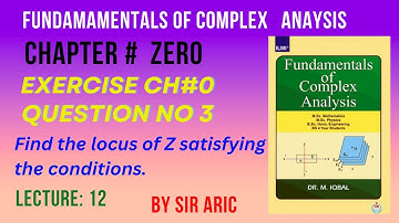 Fundamental of complex analysis by dr m iqbal-Exercise chapter 0 question 3 (i,ii)_Bs/MSc Maths