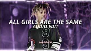 All Girls Are The Same - Juice Wrld Edit Audio