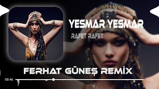 Ferhat Güneş - Yesmar Yesmar Remix 