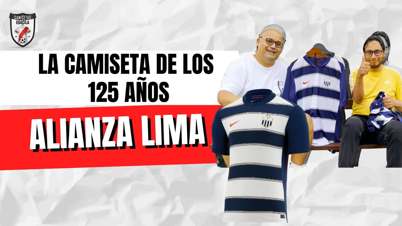La camiseta de los 125 años de Alianza Lima - CAMISETAS EGACILA