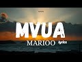 MVUA Marioo Lyrics Video MVUA Marioo Lyrics Video