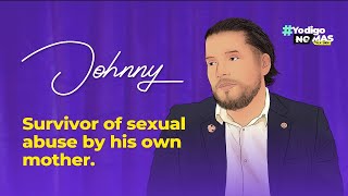 Johnny, survivor of sexual abuse at the age of four | #YoDigoNoMas | S3 - E1 |