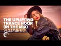 UPLIFTING TRANCE HOUR IN THE MIX VOL. 62 [FULL SET]