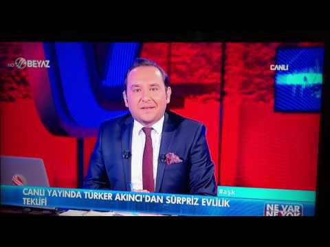 TÜRKER AKINCI - Beyaz TV Sunucudan canlı yayında evlilik teklifi