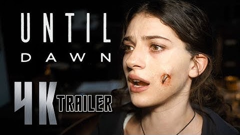 UNTIL DAWN (2025) Trailer [4K Ultra HD] | Upscale Engine | Sony Pictures Releasing.