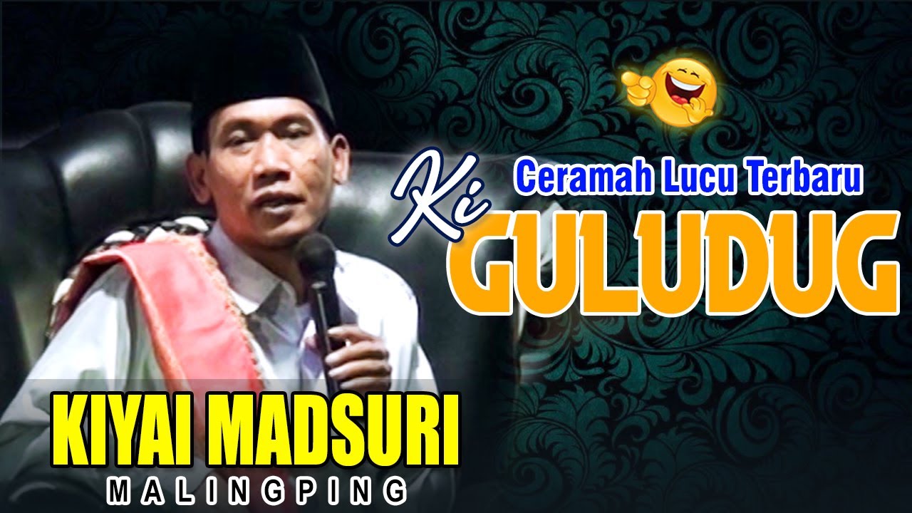 Ceramah Terbaru Ki Guludug || Kiyai Madsuri - Malingping