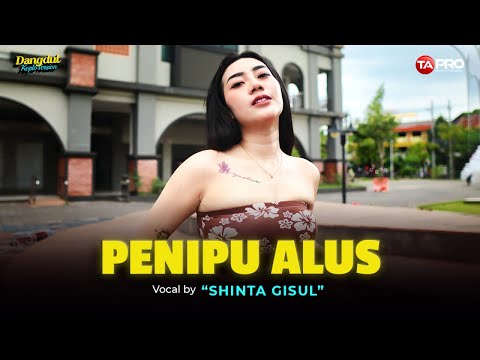 Shinta Gisul - Penipu Alus (Official Music Video)