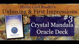 Unboxing & First Impressions #3: "Crystal Mandala Oracle"