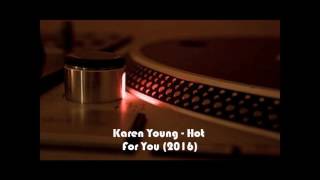 Karen Young - Hot For You 2016 Club Mix Hard Dance Barryv Fl Studio 10