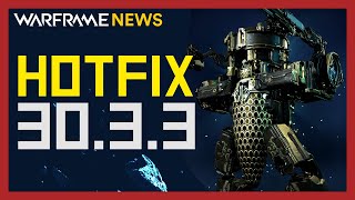All Changes & Fixes with Warframe Hotfix 30.3.3