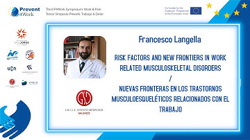 3SP4W | Risk factors and new frontiers in work related musculoskeletal disorders: Francesco Langella