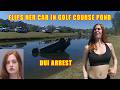 Impaired 21-Year-Old Woman Crashes Car into Golf Course Pond