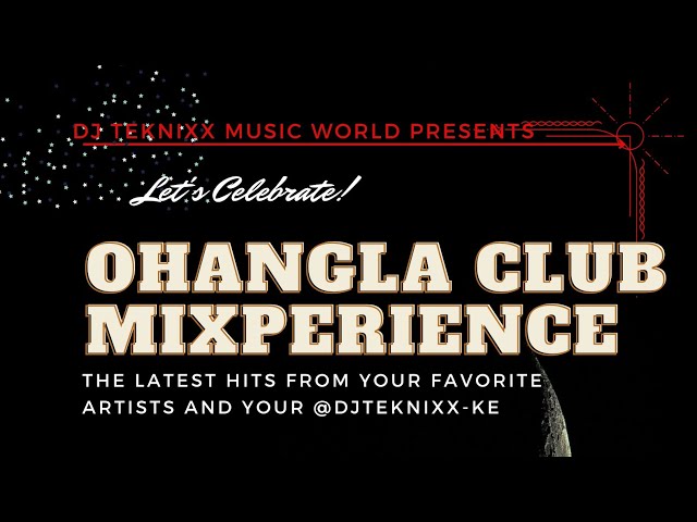 OHANGLA CLUB MIXPERIENCE-1(OFFICIAL MIXTAPE) class=