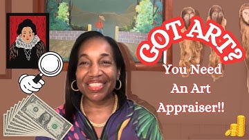 What is an Art Appraiser? Unveiling the Expertise Behind Valuing Masterpieces