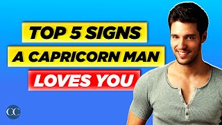 💖Top 5 Signs A Capricorn Man LOVES You♑(March 2022)
