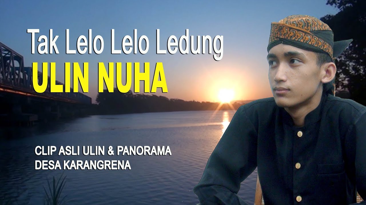 Terbaru Cover Lagu Tak Lelo Lelo Ledung Ulin Nuha Juara 1 Aksi Indosiar 2019 Youtube
