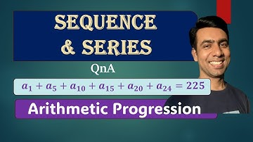 QnA | AP | | Sum of equidistant Terms are equal | 11th, Foundation | JEE | a1+a5+a10+a15+a20+a24=225