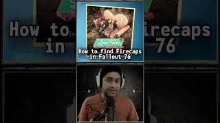 Where to find Firecaps in Fallout 76 Love Hurts Guide to a Raider s Heart Mini Season
