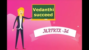 Vedanthi  succeed // Matrix 3d // Intermediate 1A//