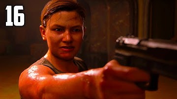 The Last of Us 2 (Part 16) - ABBY!