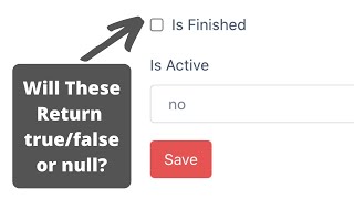 Laravel Form Values: Transform to Boolean - From Checkbox / Select / Radio