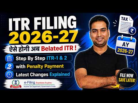 How to File ITR After Due Date AY 2026-27 | Late ITR Filing Online 2026-27 | Belated ITR Filing 2026