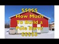 How Much Did It Cost Me to Build My Pole Barn?