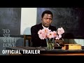 TO SIR, WITH LOVE [1967] - Official Trailer (HD)