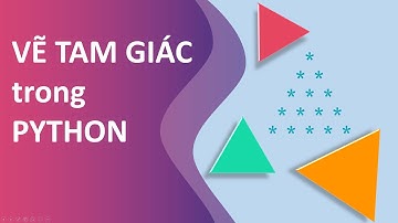 Vẽ tam giác trong Python | PYTHON TIPs and TRICKs
