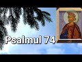 Psalmul 74 - Marian Moise