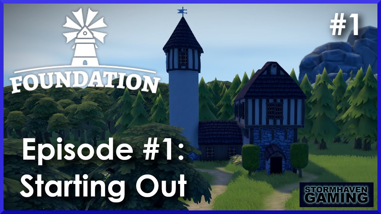 Foundation Ep 1: Chill Kingdom Building Sim