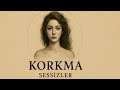 Sessizler Korkma Official Music Video