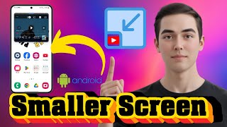 How to Make YouTube Screen Smaller on Phone - Simple Steps