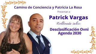 840 - Desclasificación Ovni Agenda 2030 - Patrick Vargas